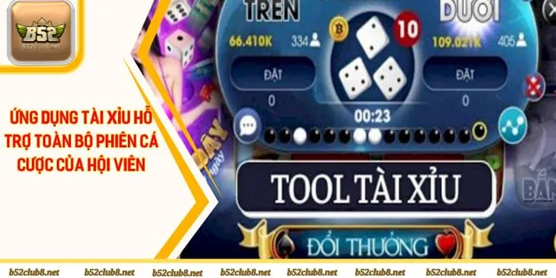 Ứng dụng tài xỉu hỗ trợ toàn bộ phiên cá cược của hội viên